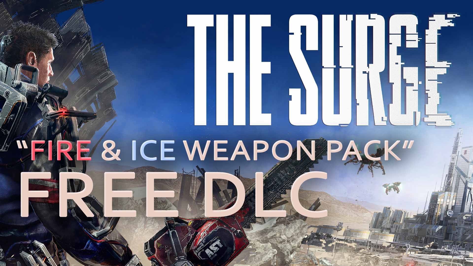 the-surge-free-dlc-fire-ice-weapon-pack-deck13-playstation-4-xbox-one-pc-steam-action-rpg