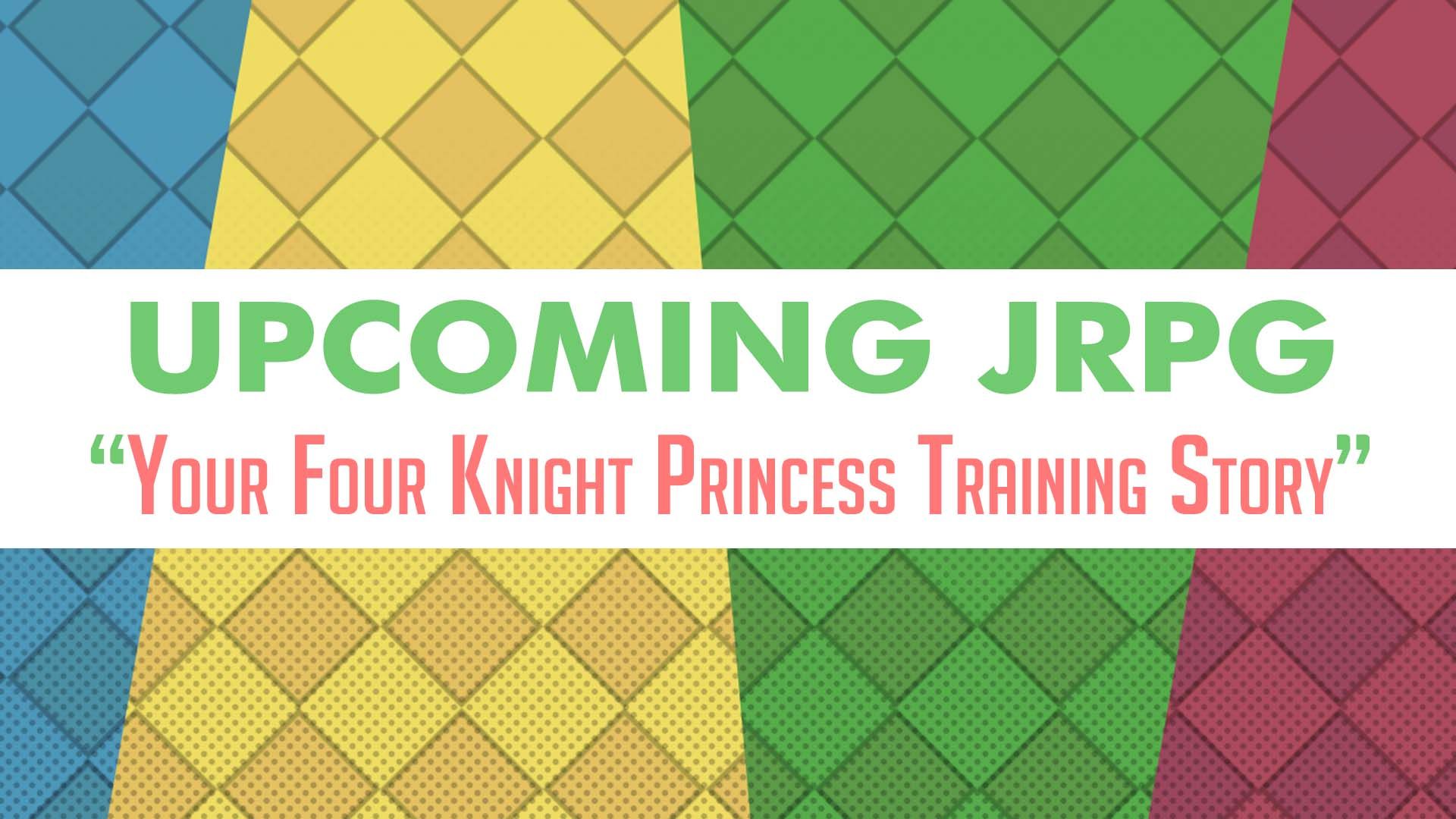 your-four-knight-princess-training-story-action-rpg-jrpg-arpg-nippon-ichi-software-playstation-ps-vita-ps4-nintendo-switch.jpg