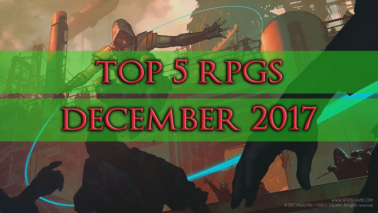Top 5 RPGs December 2017