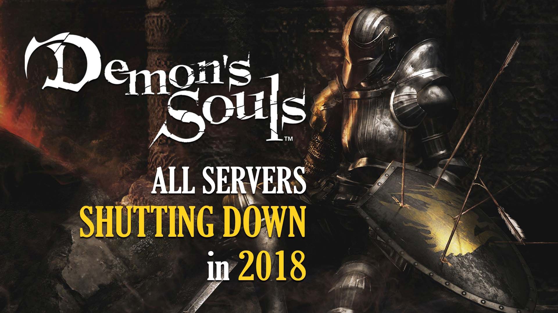 demon-s-souls-all-servers-shut-down-fromsoftware-bandai-namco-atlus-sony-interactive-entertainment-playstation-3-action-rpg-jrpg