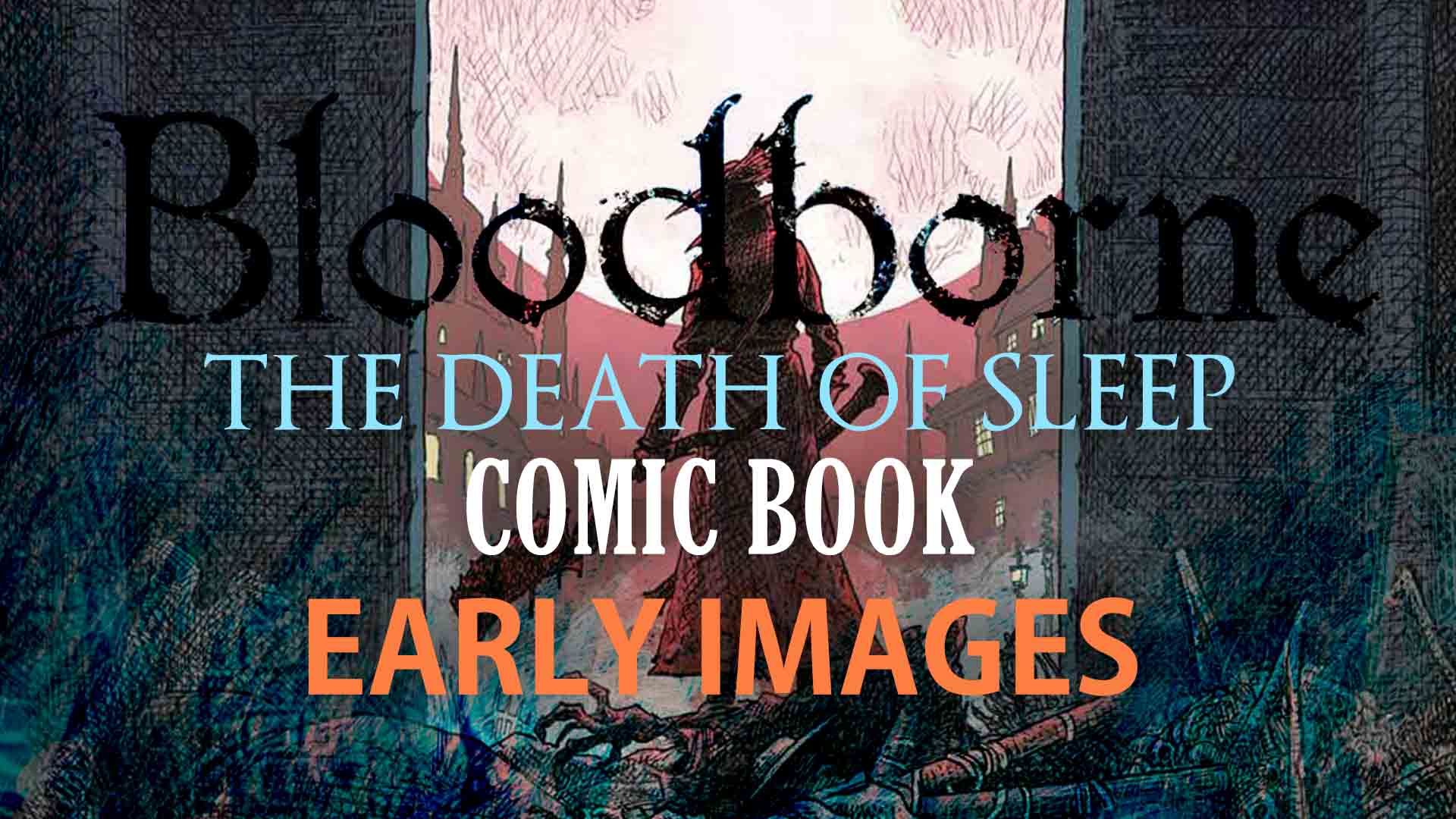 bloodborne-the-death-of-sleep-comic-book-early-images-fromsoftware-sony-playstation-4-jrpg-action-rpg-titan-comics
