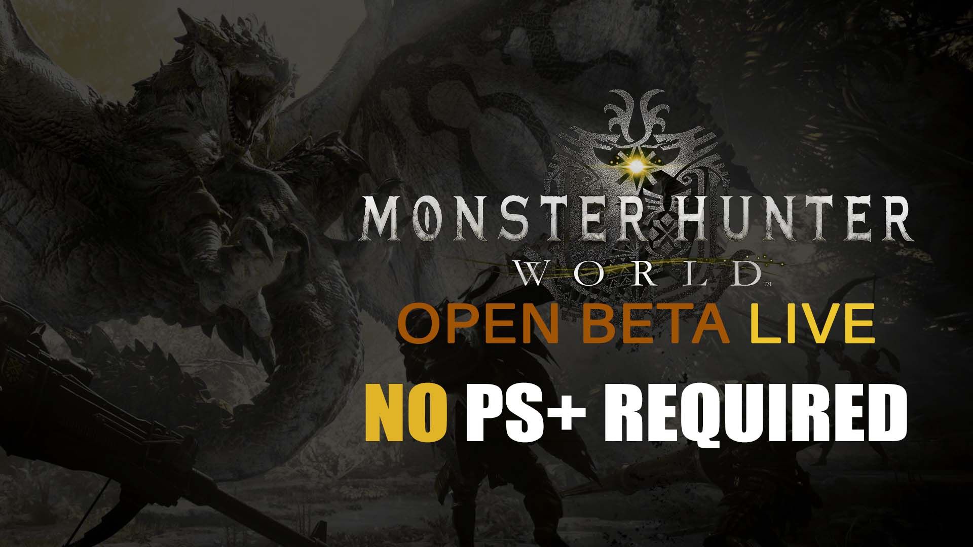 monster-hunter-world-open-beta-live-capcom-jrpg-action-rpg-playstation-4-ps4
