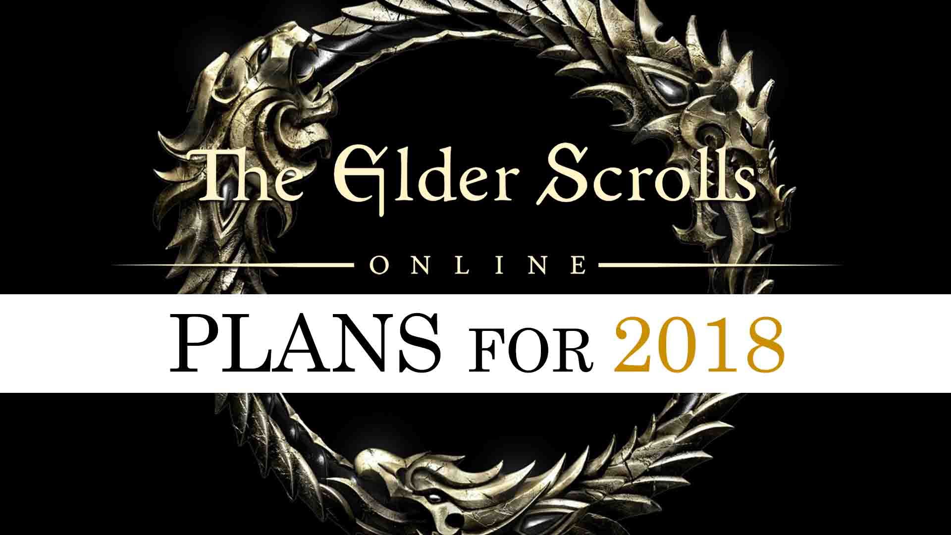 the-elder-scrolls-online-eso-plans-for-2018-zenimax-online-studios-bethesda-mmo-rpg-playstation-4-xbox-one-pc-steam