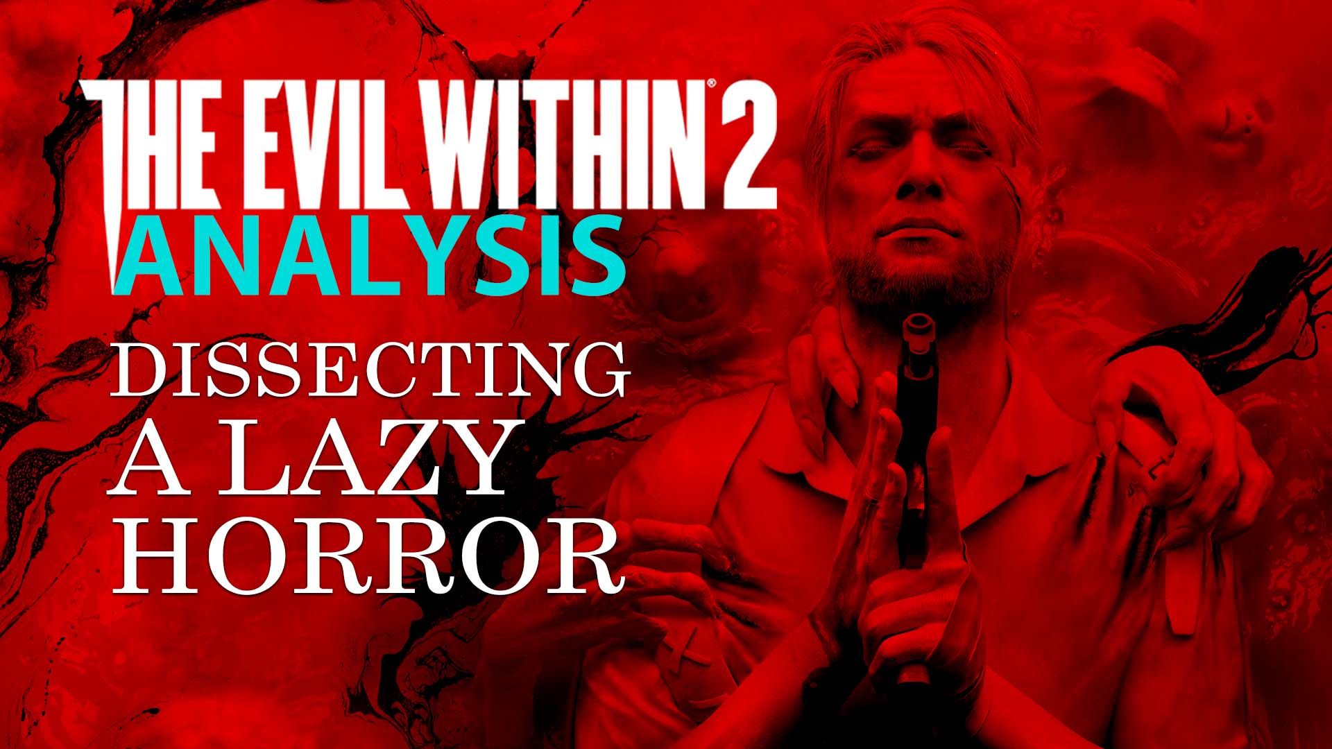 the-evil-within-2-analysis-dissecting-a-lazy-horror-tango-productions-bethesda-playstation-4-xbox-one-pc-steam-survival-horror-bob-the-hollow