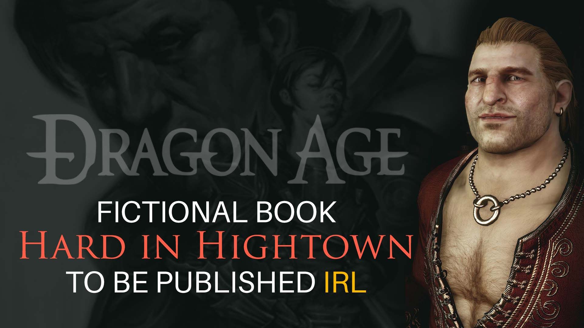dragon-age-inquisition-bioware-varric-tethras-hard-in-hightown-book-real-life-publishing-action-rpg-playstation-4-xbox-one-pc-steam