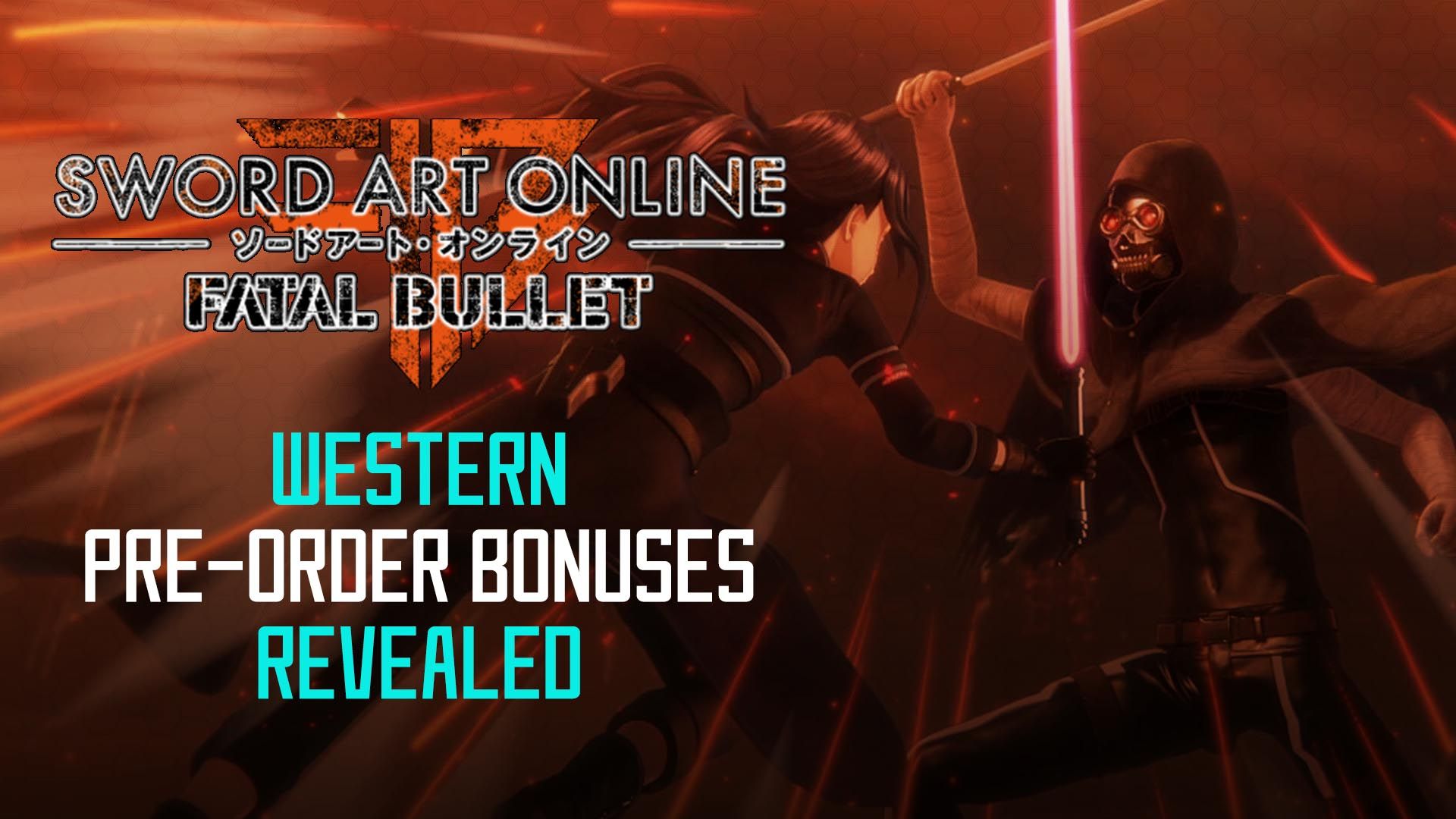 sword-art-online-fatal-bullet-sao-western-pre-order-bonus-revealed-bandai-namco-jrpg-action-rpg-playstation-4-xbox-one-pc-steam