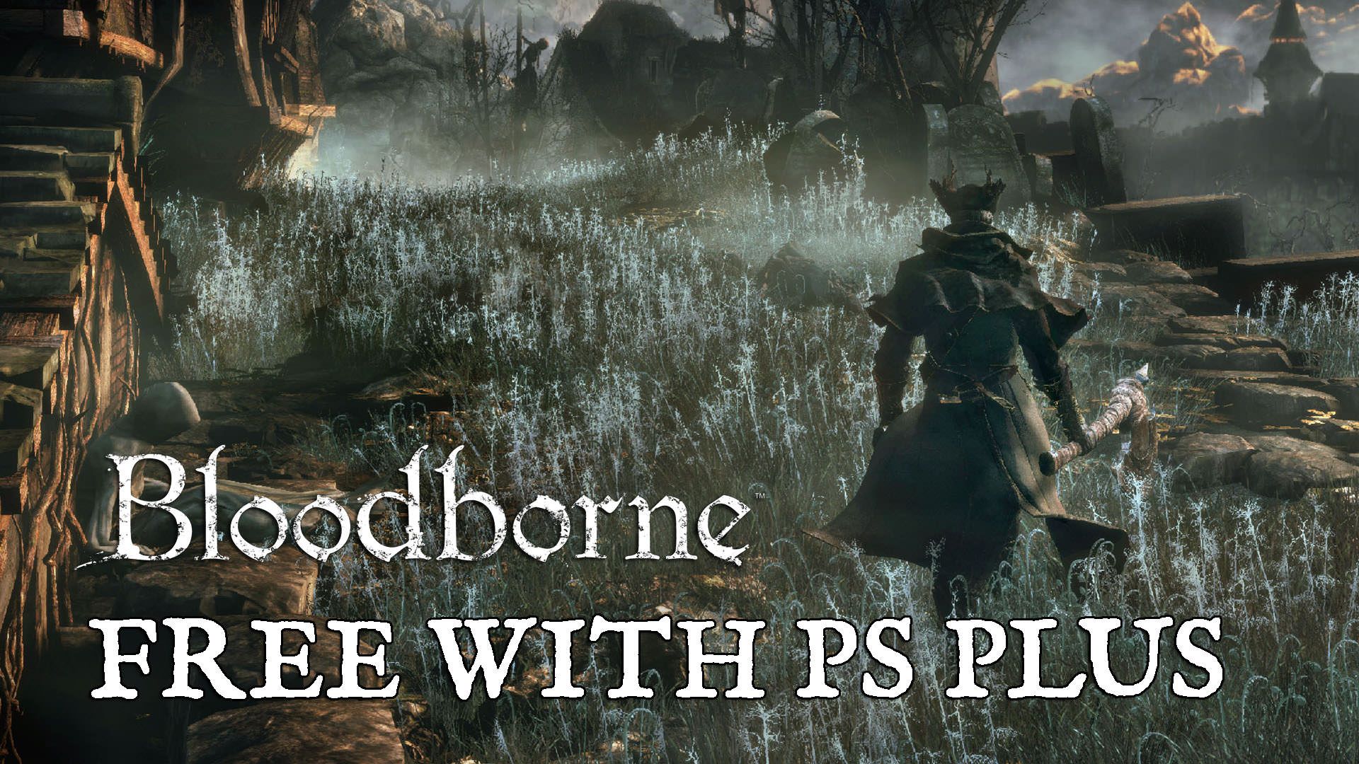 bloodborne-free-with-playstation-plus-march