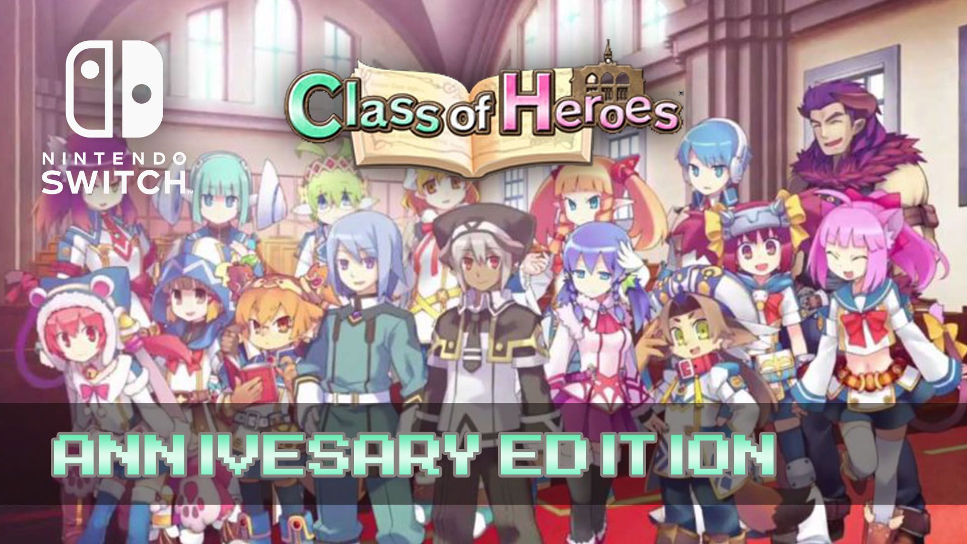 Class of Heroes Anniversary Editon