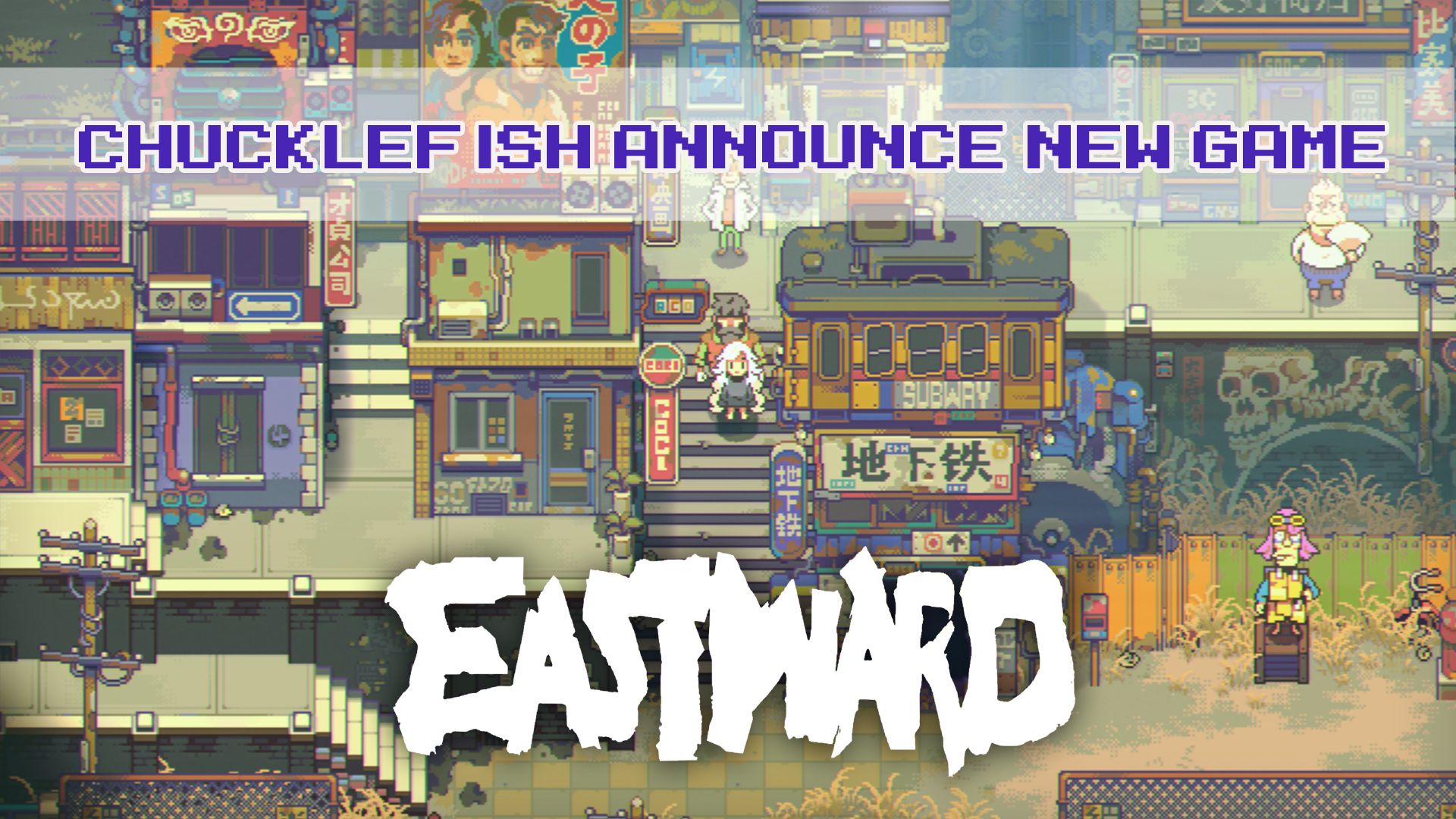 Eastward Announcement