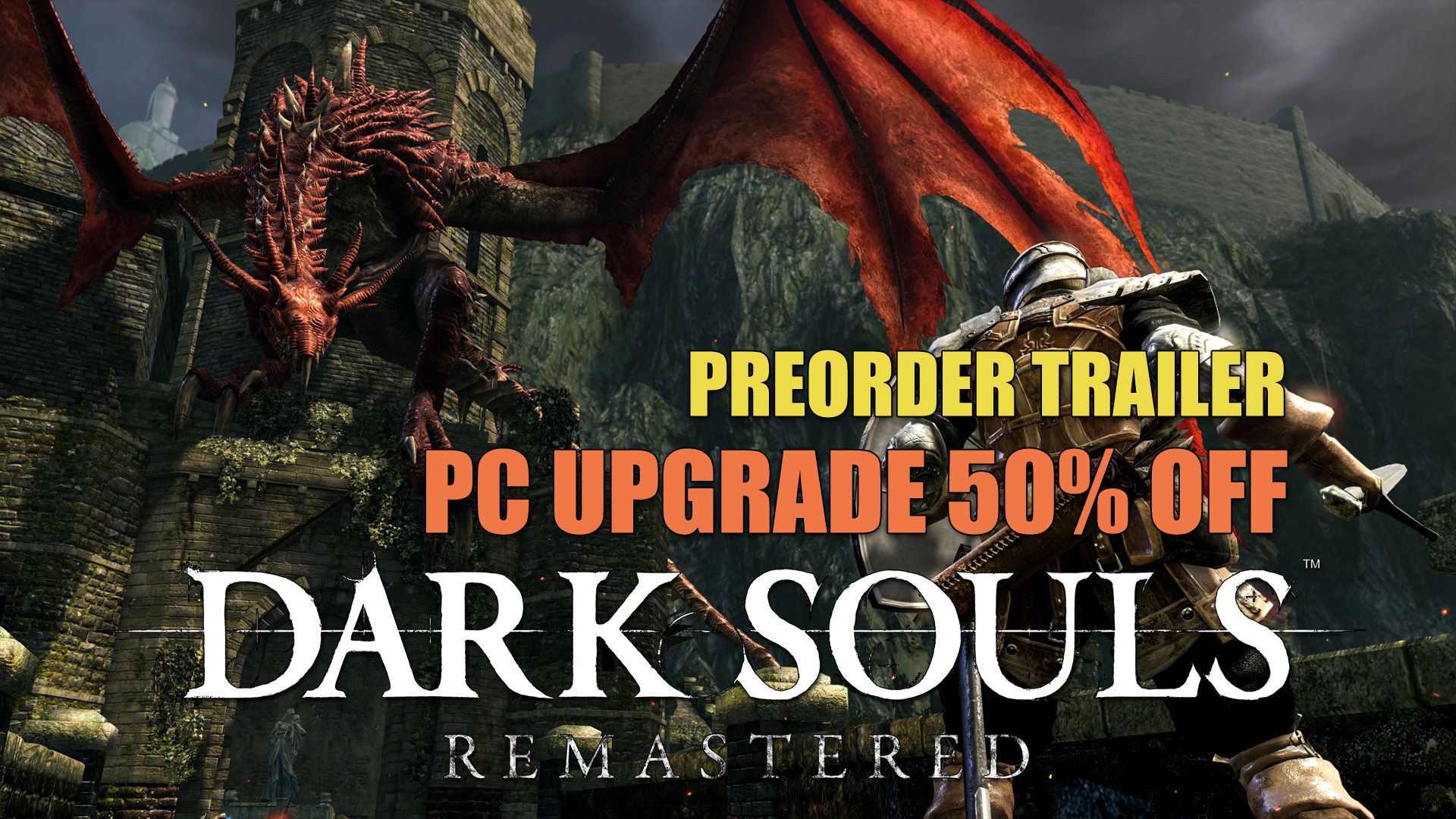 dark souls remastered pc upgrade half price
