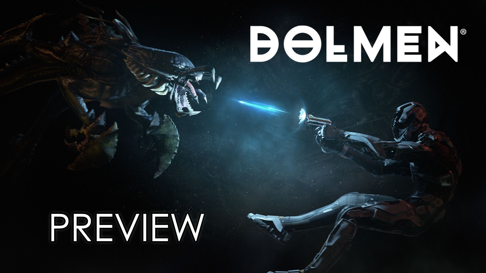 Dolmen Preview