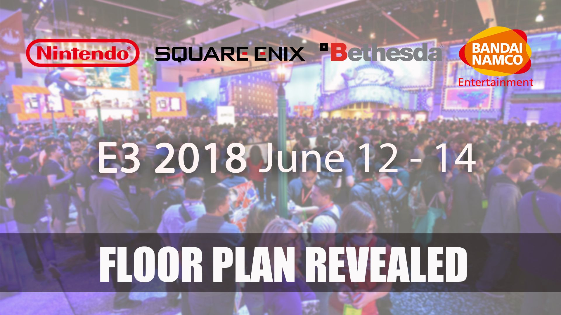 E3 2018 Floor Plan