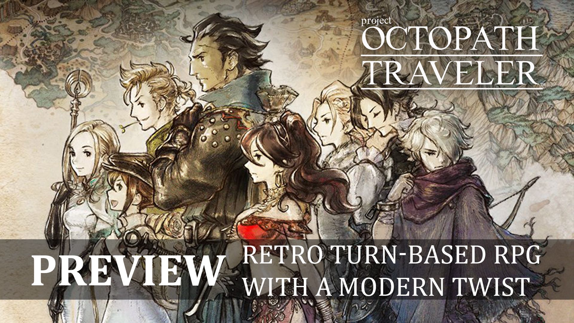 Octopath Traveler Preview
