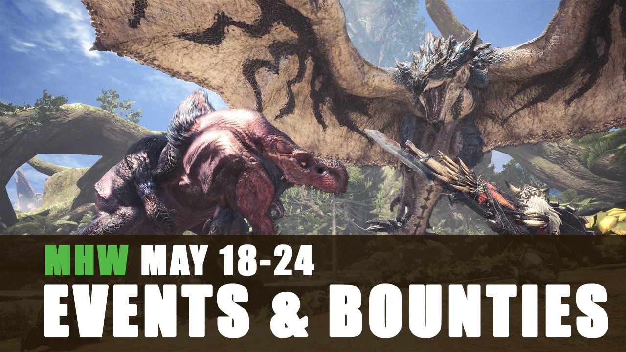 mhw bounties may18 min