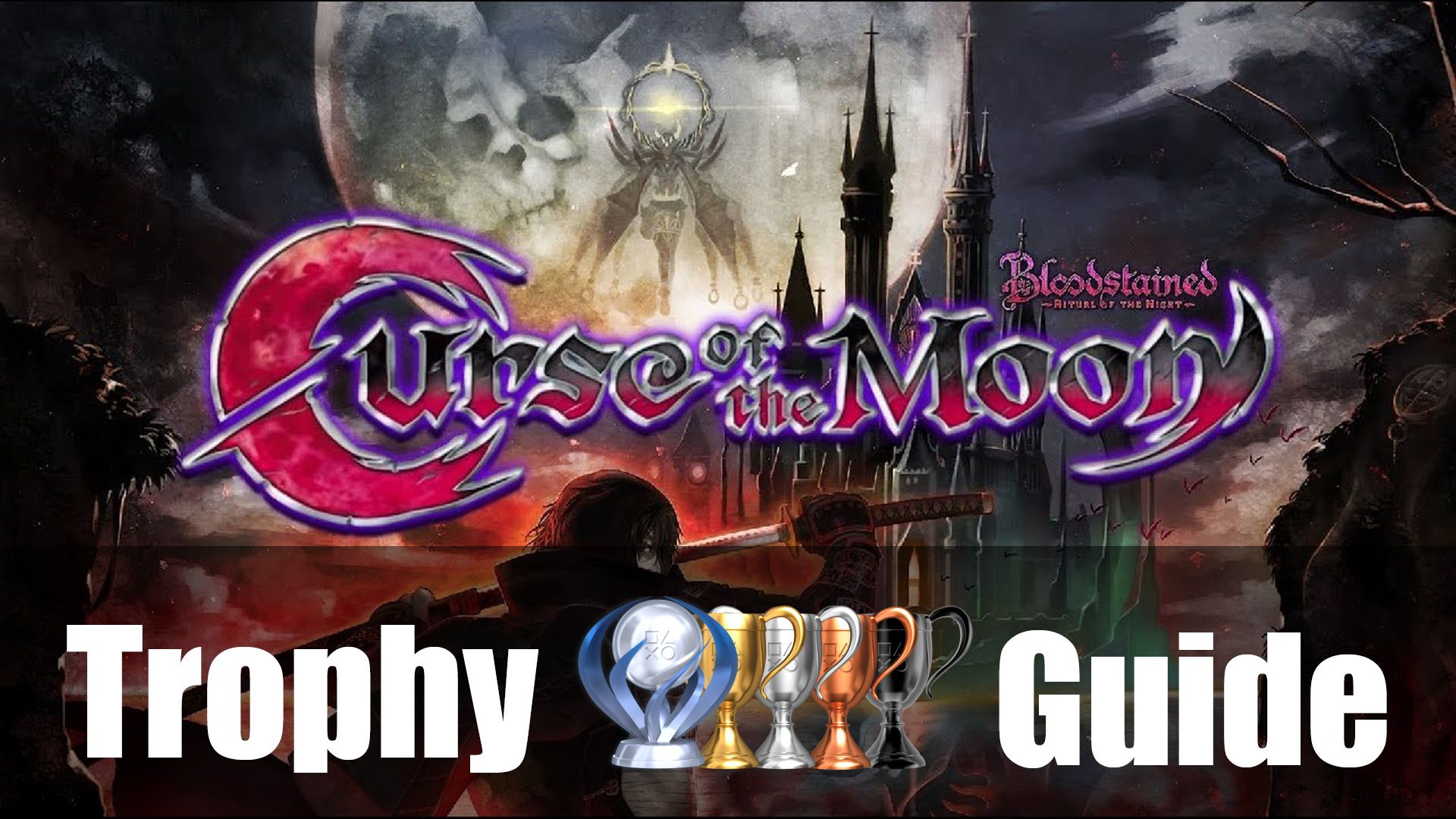 Bloodstained Curse of the Moon Trophy Guide