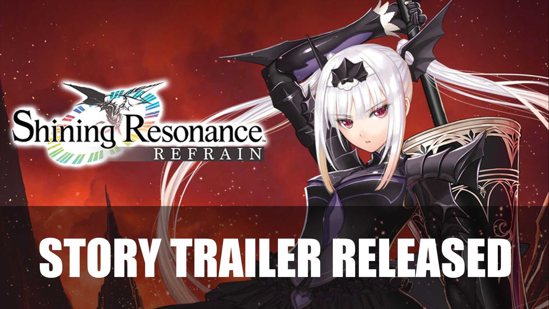 Shining Resonance Refrain Story Trailer