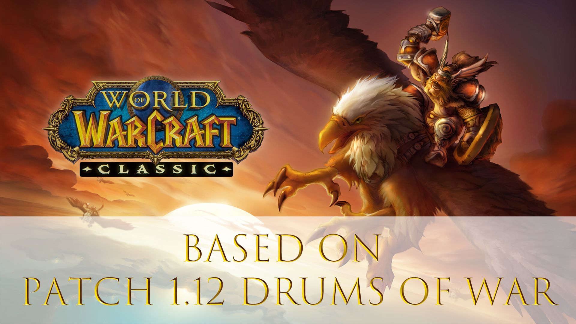 World of Warcraft Classic Drums of War Patch