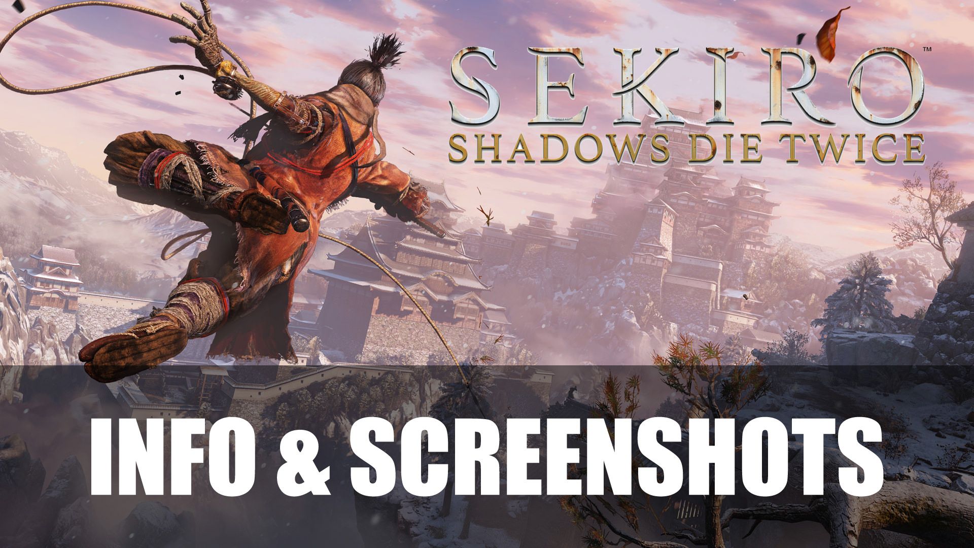 sekiro shadows die twice info screenshots directed miyazaki fromsoftware activision