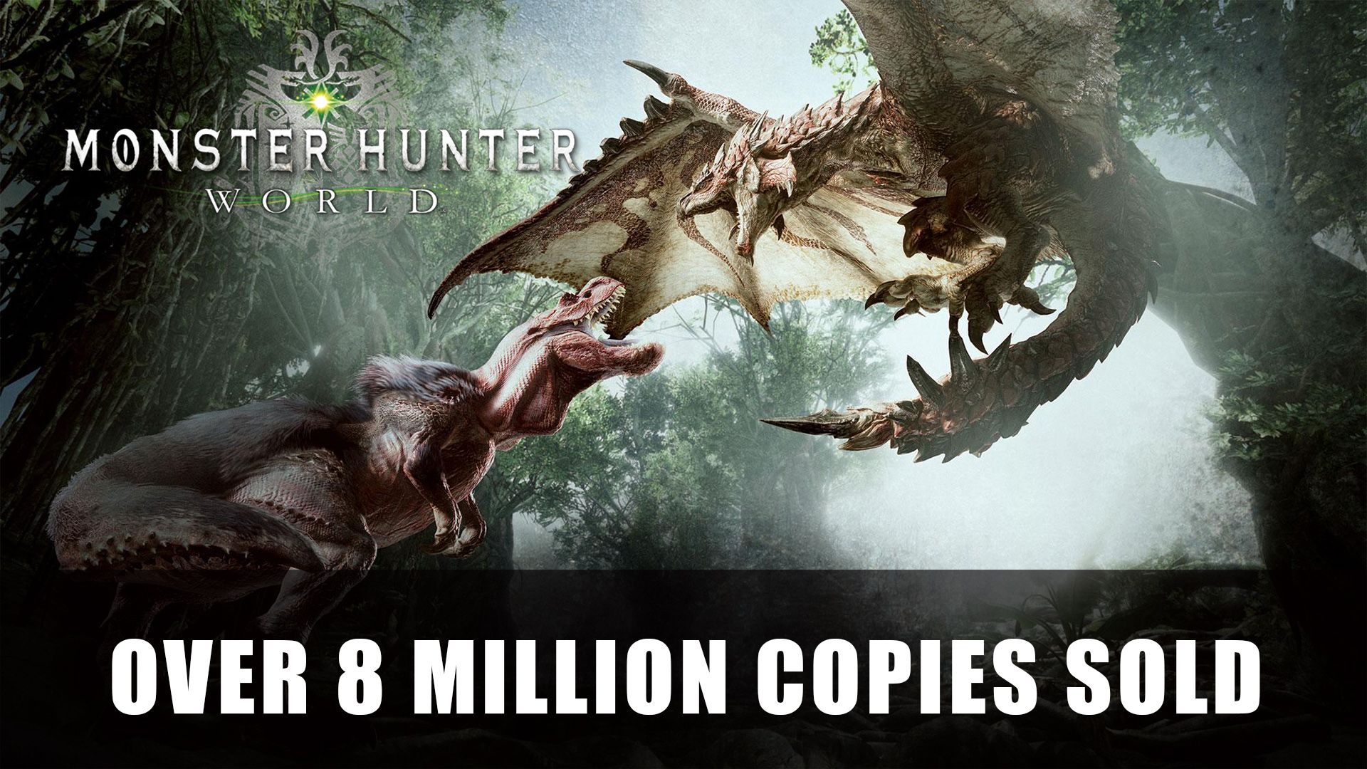 MHW Over 8 Million Copies Sold