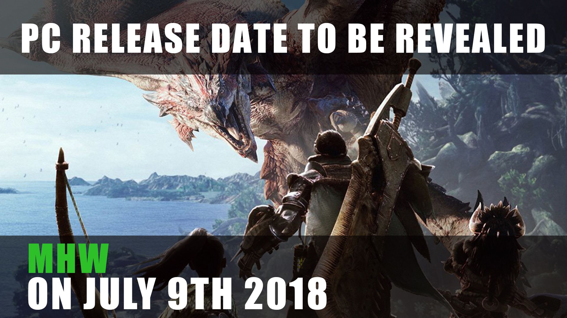 MHW PC Reveal Date