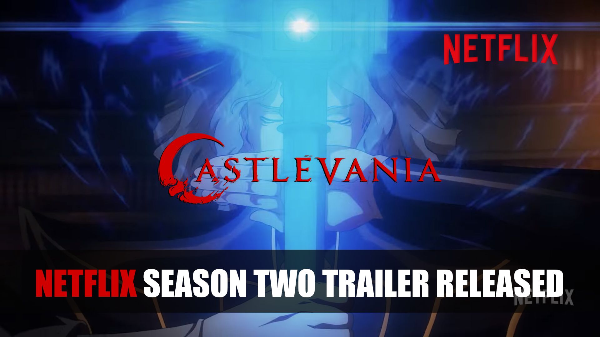 Netflix Castlevania Season 2 Trailer