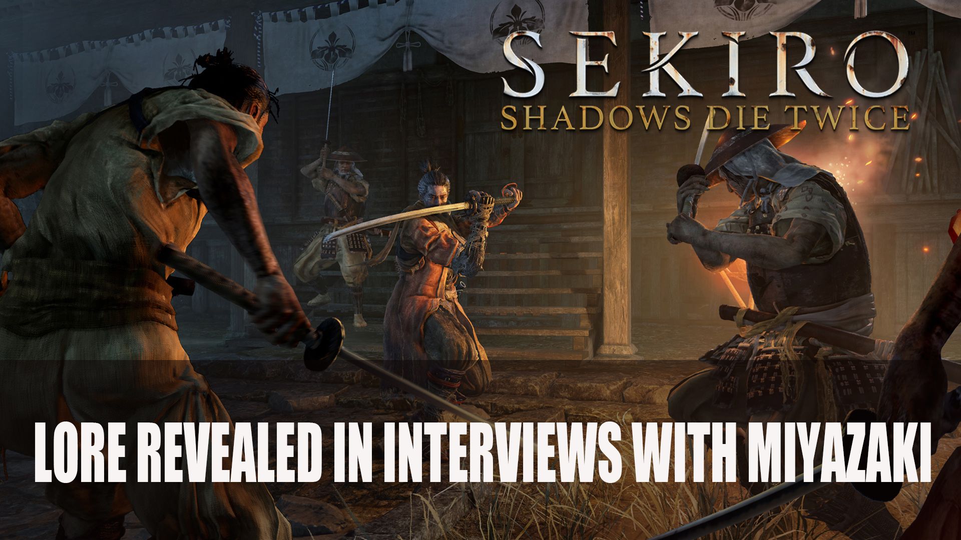 Sekiro Lore Interviews with Miyazaki