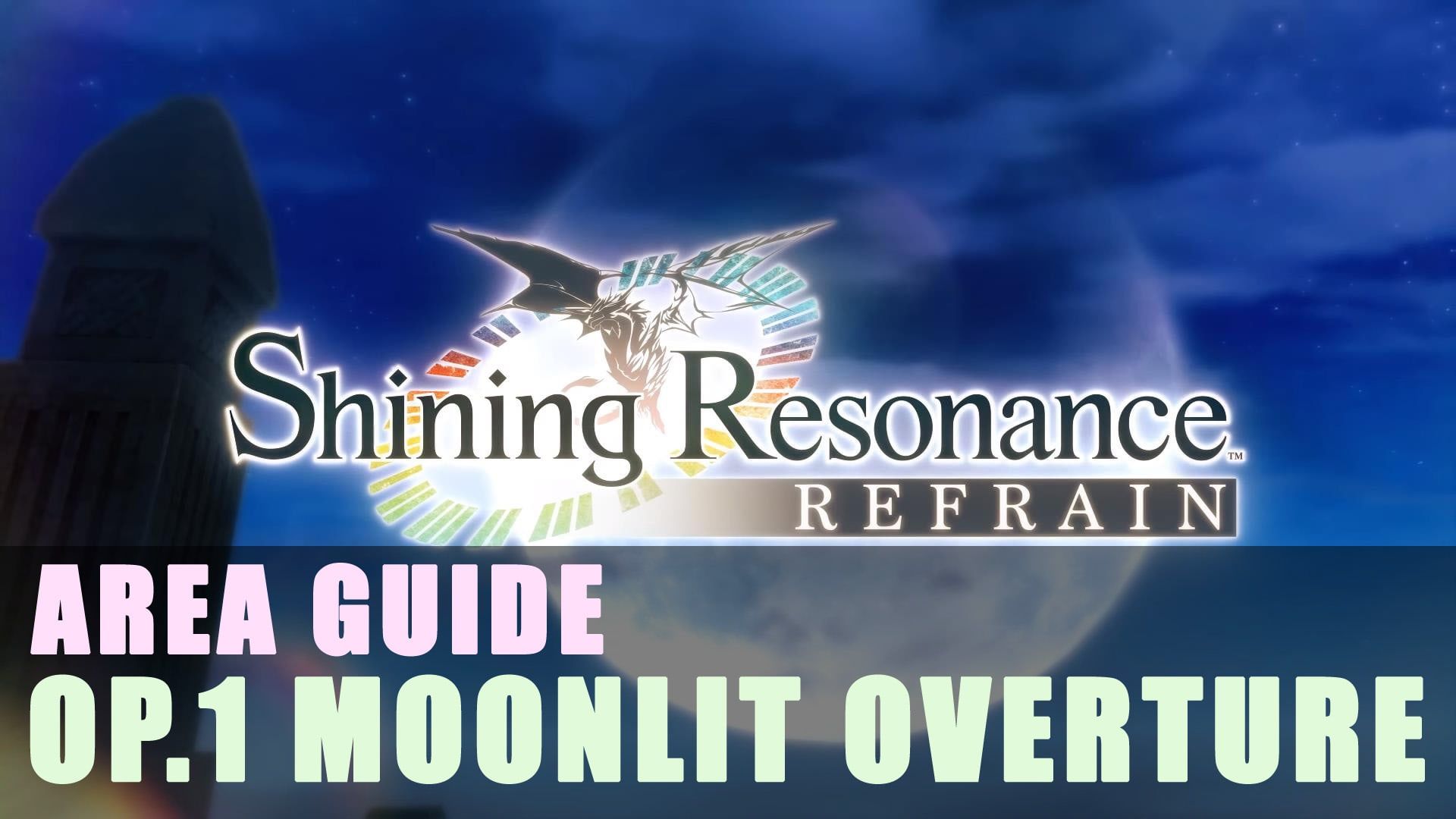 shining resonance refrain ch1guide min