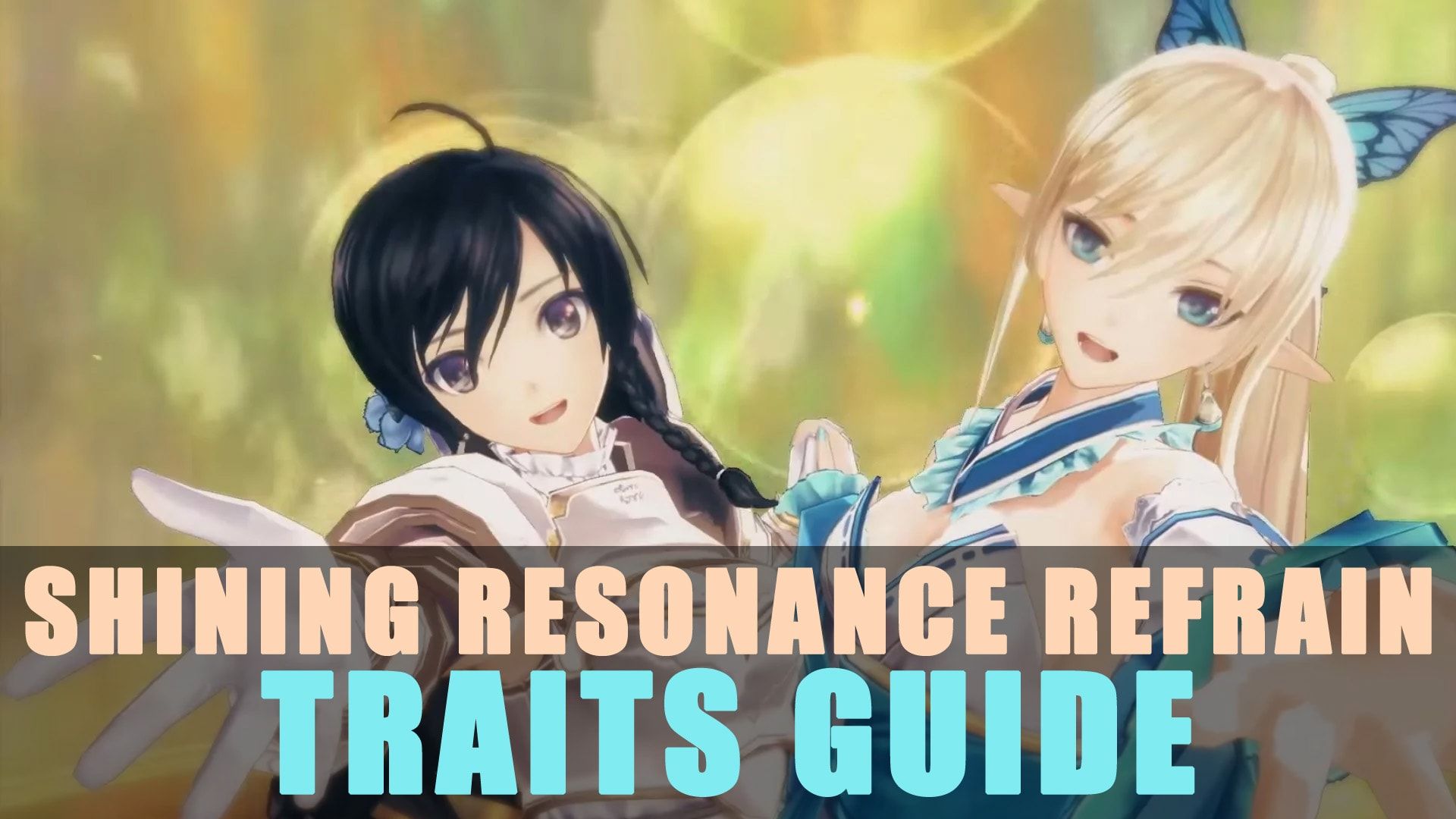 shining resonance refrain trait guide min
