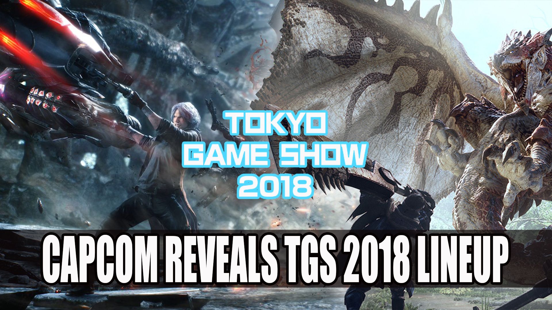 Capcom TGS 2018 Lineup
