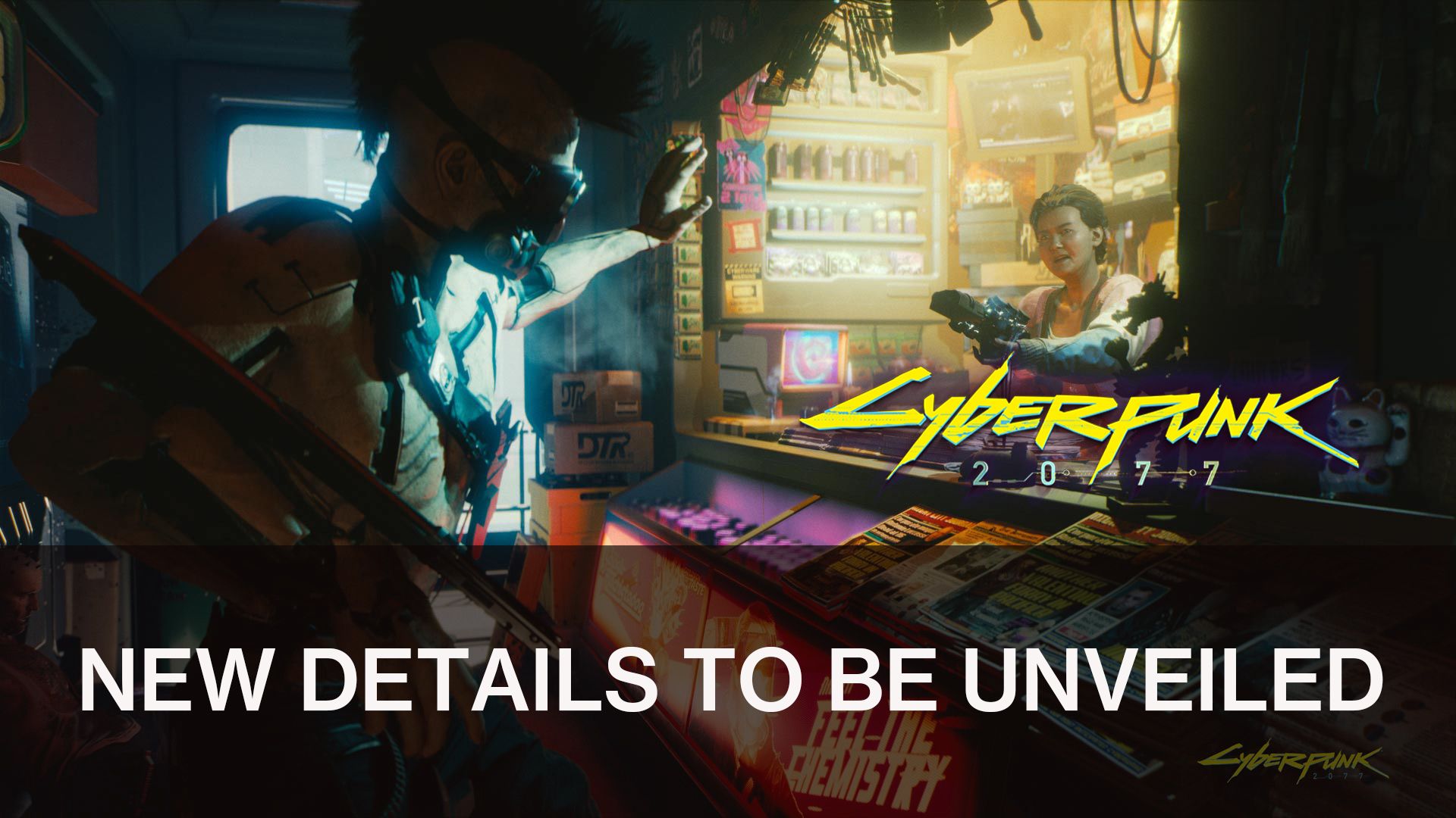 Cyberpunk to Unveil new details