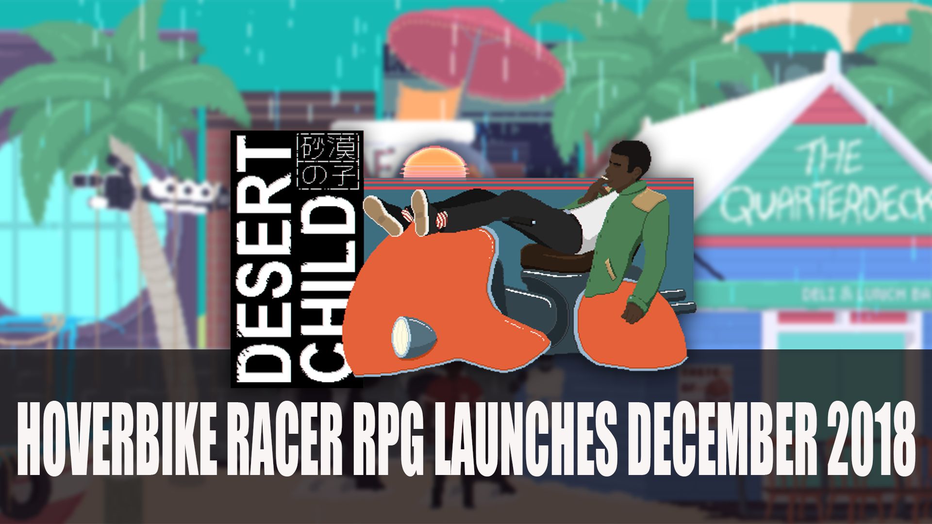 Desert Child Launches December 2018 01
