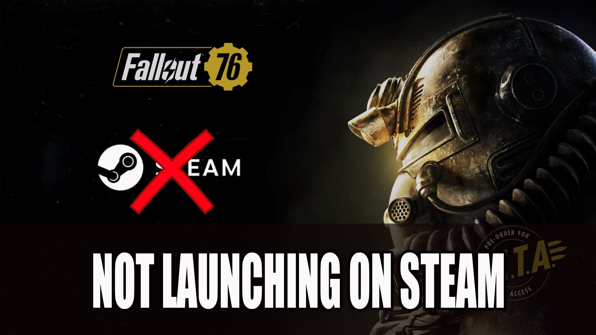 Fallout 76 Not Launching on Steam