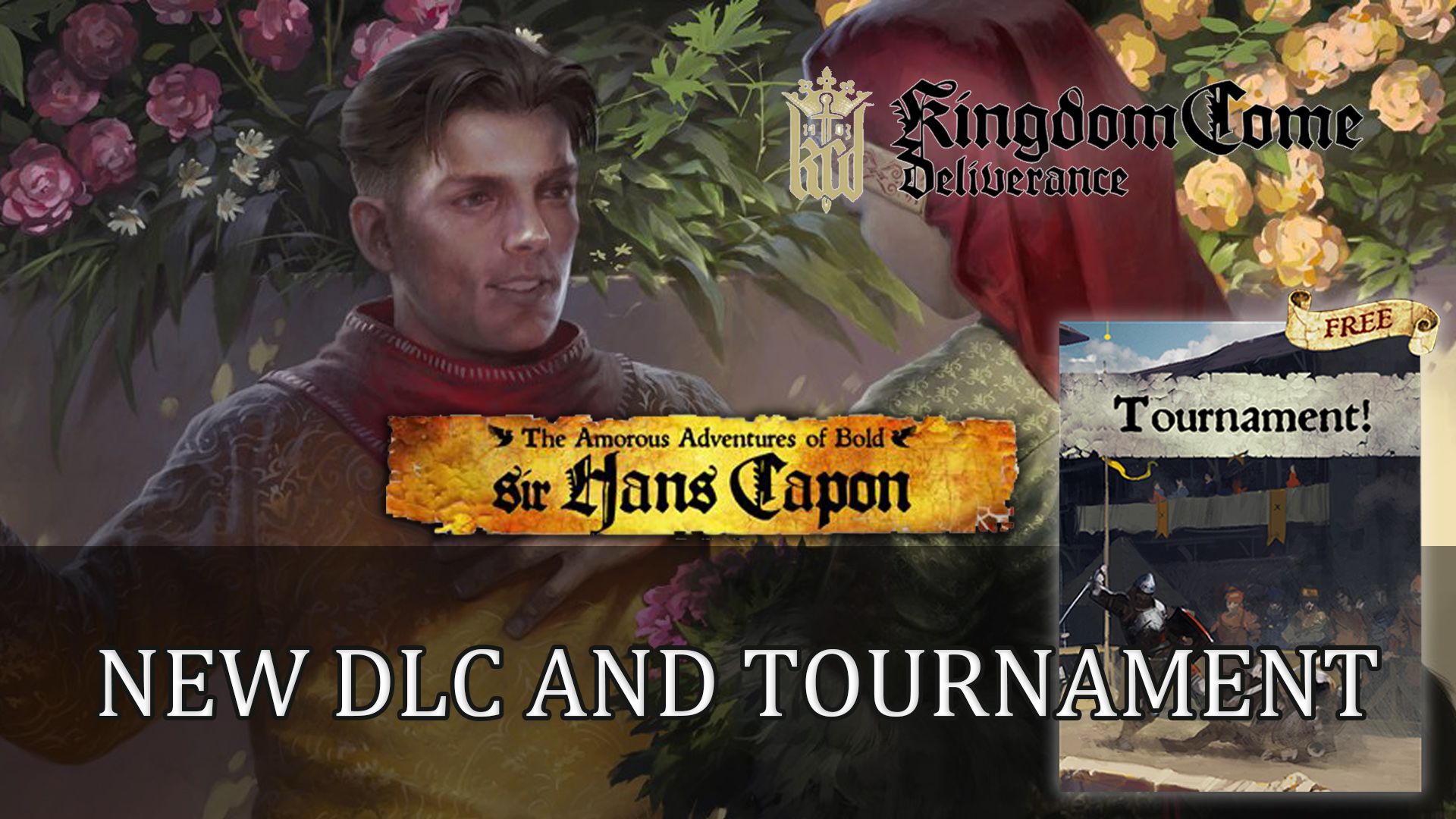Kingdom Come Deliverance Sir Capon DLC and Tournament