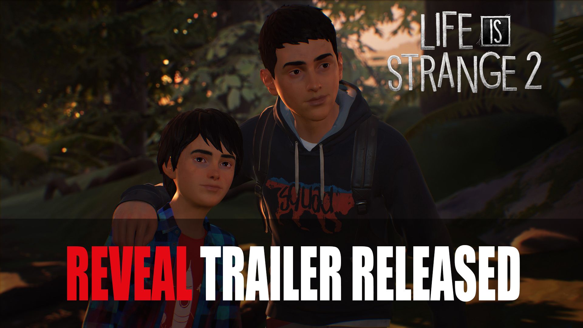 Life is Strange 2 Reveal Trailer