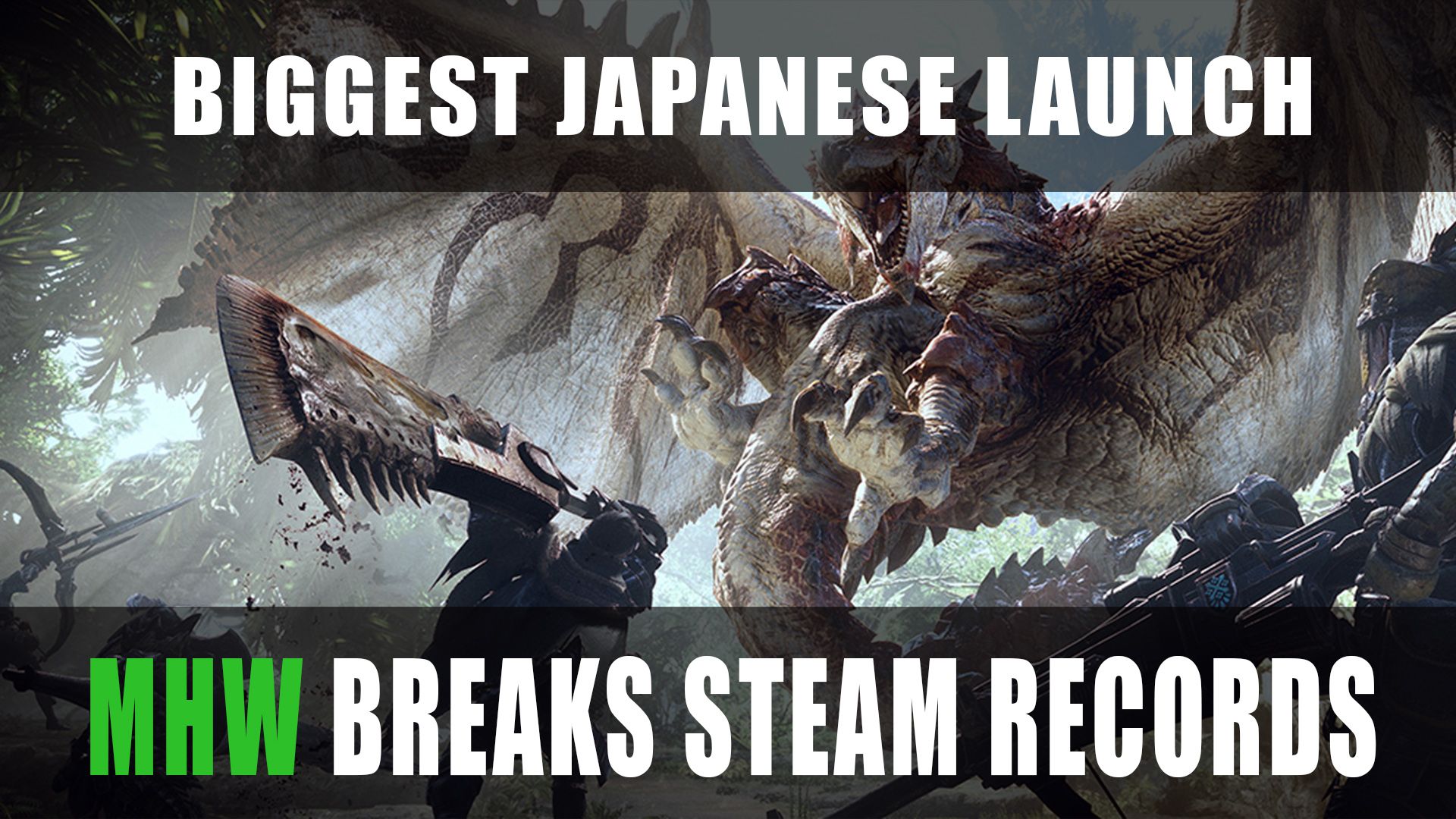 MHW Breaks Steam Records