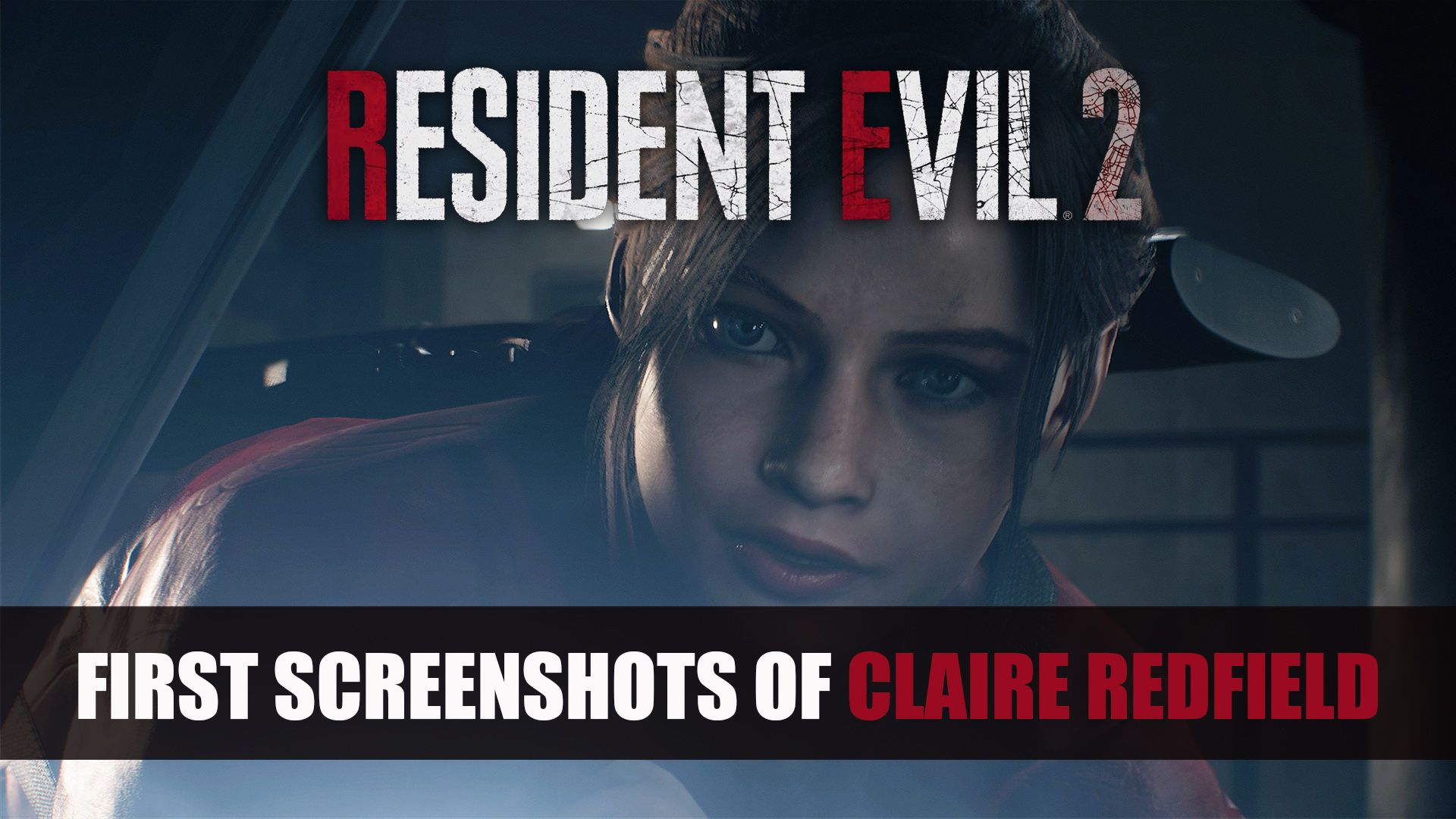 RE2 Remake Claire Redfield Screenshots Gamescom 2018