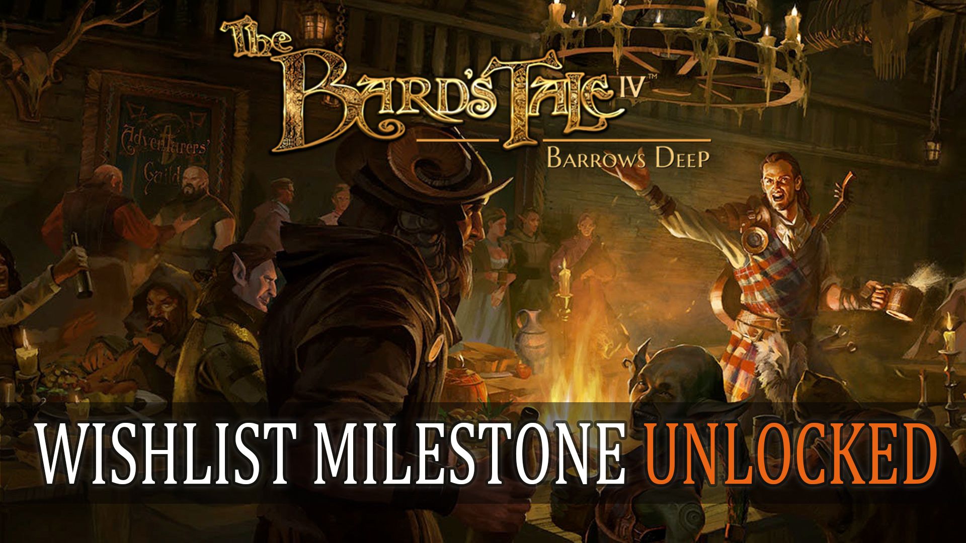 Bard&rsquo;s Tale IV Wishlist Milestone Unlocked