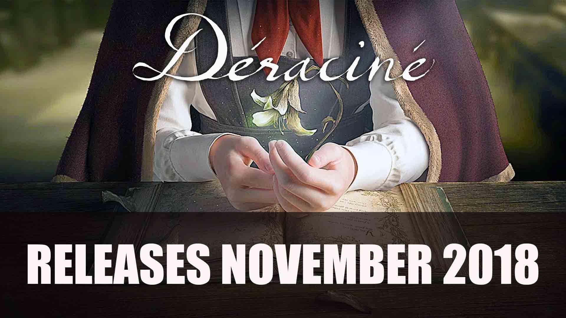 Déraciné Releases November 2018