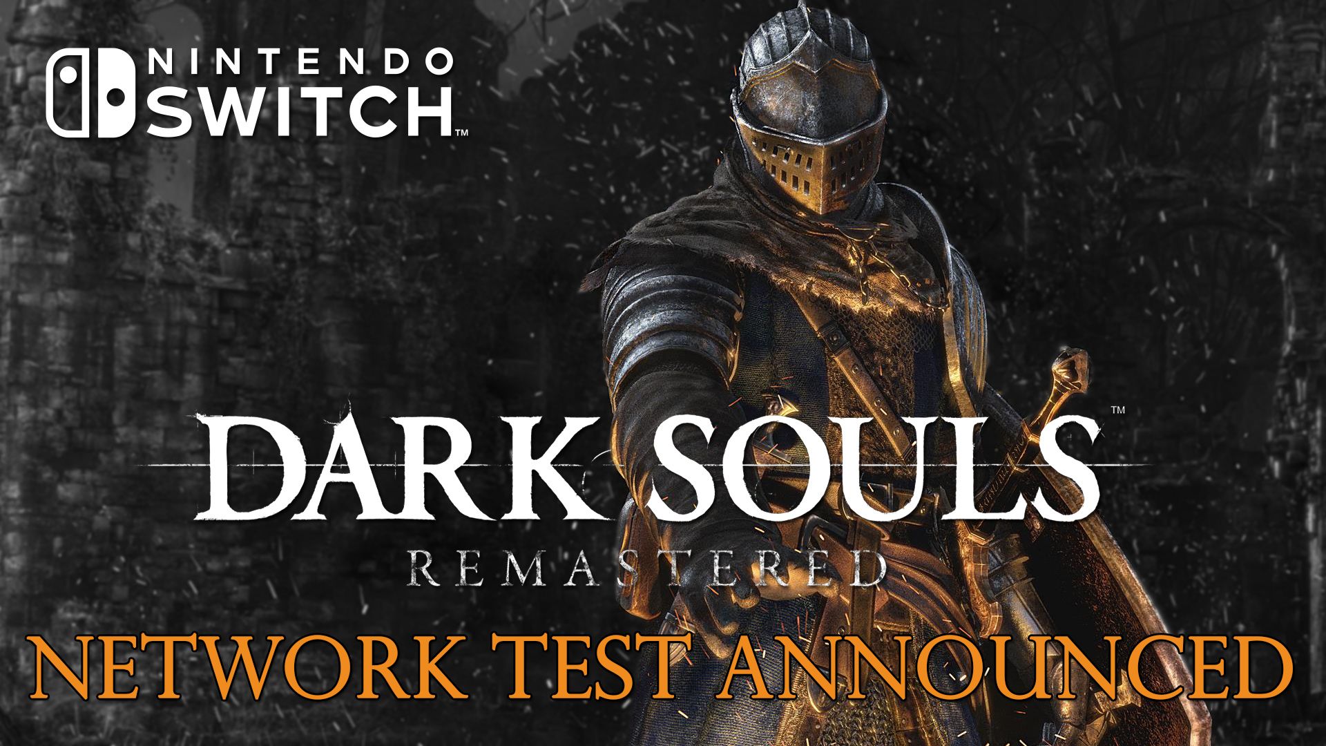 Dark Souls Remastered Nintendo Switch Test Announced
