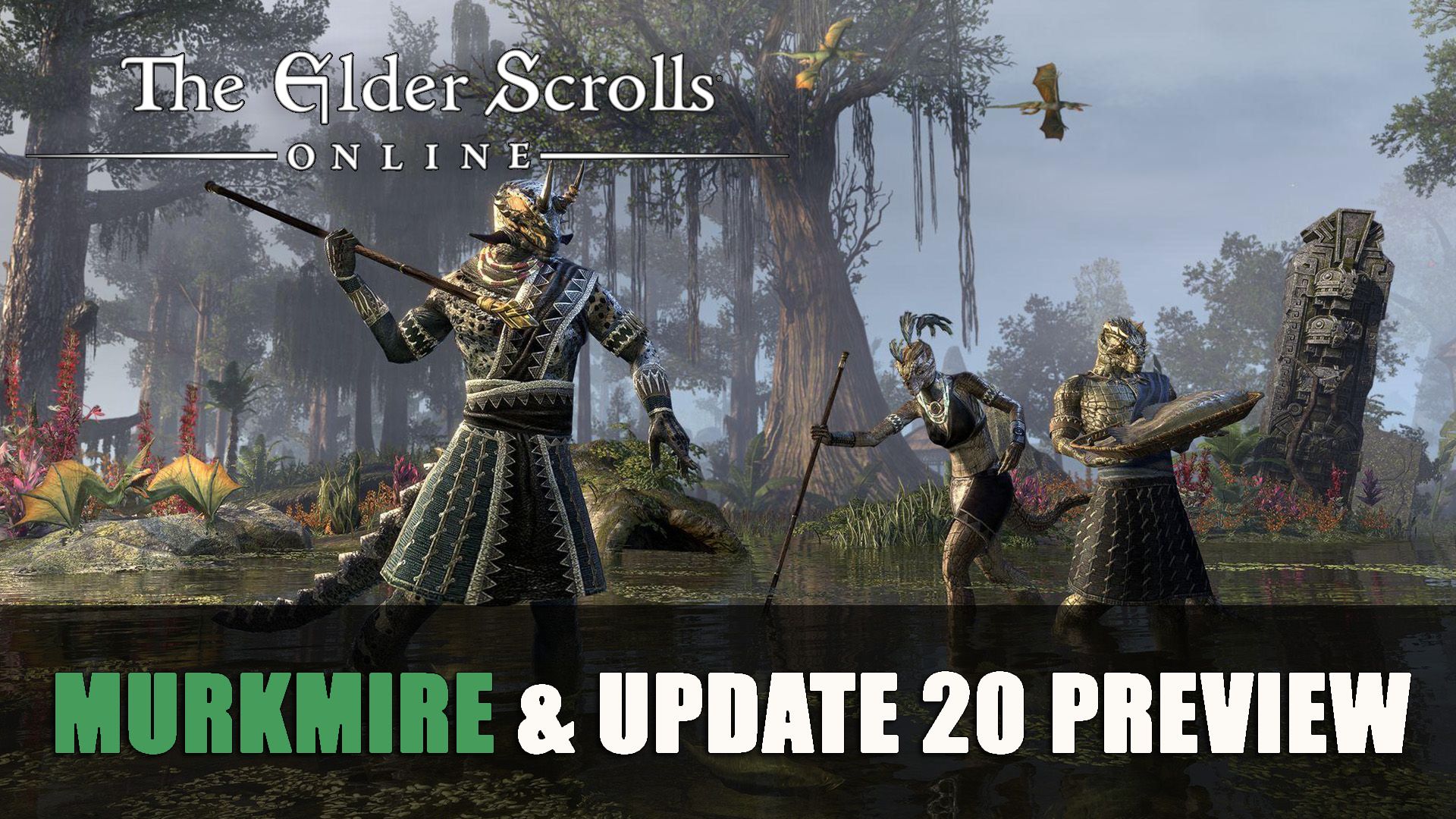 ESO Murkmire &amp; Update 20 Preview