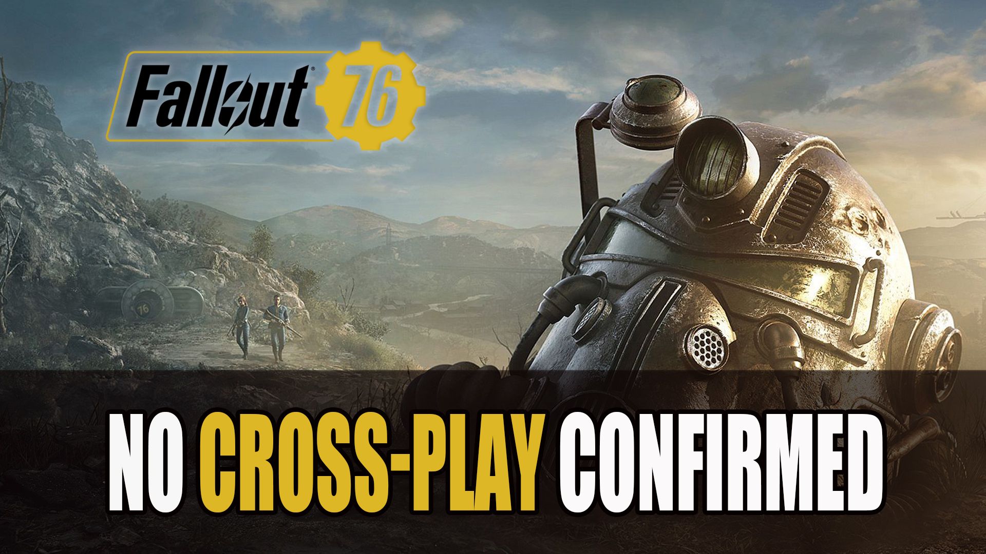 Fallout 76 No Cross play Confirmed