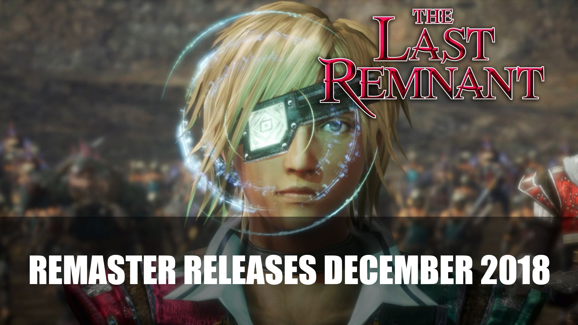 The Last Remnant Remastered