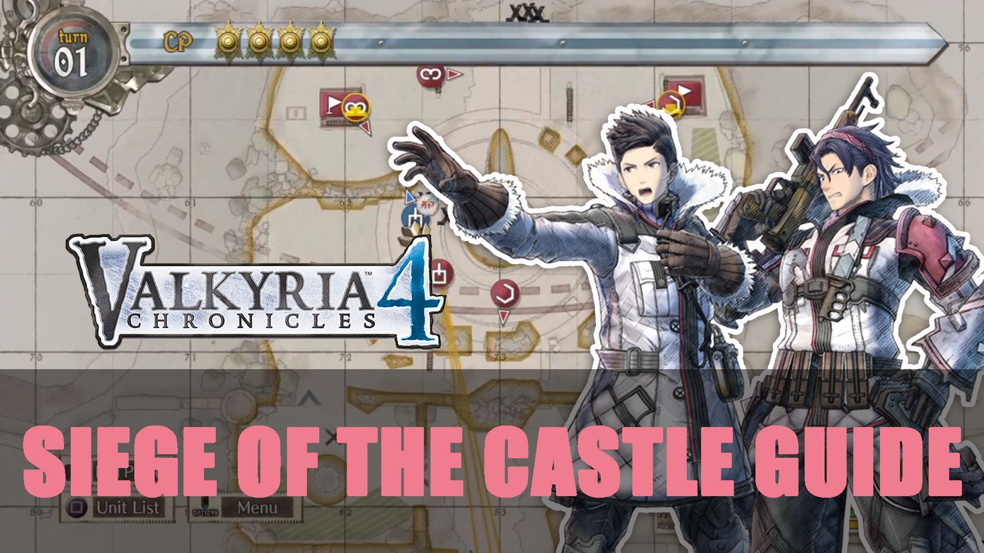 Valkyria Chronicles 4 Siege of the Castle Guide