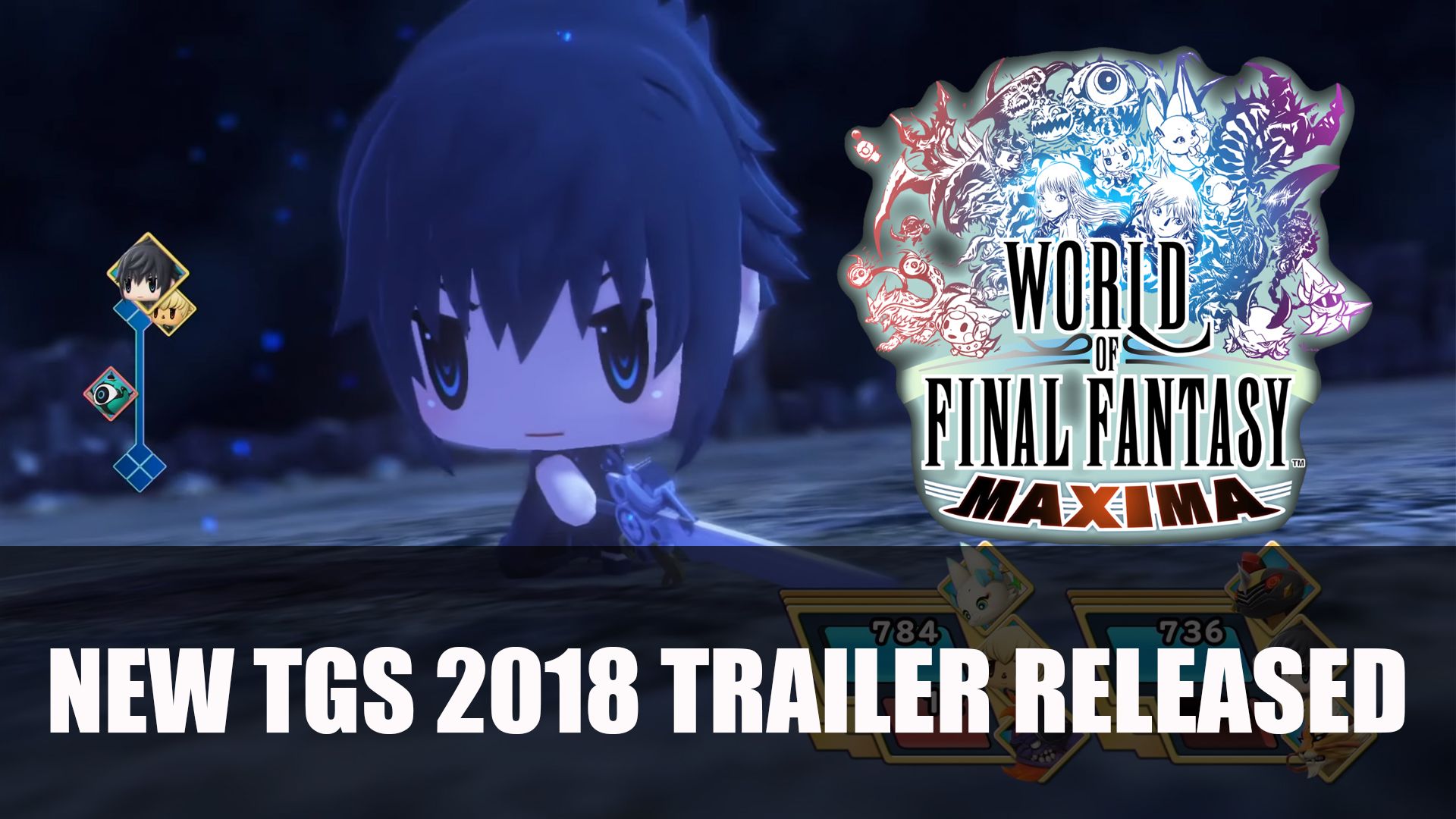 World of Final Fantasy Maxima TGS 2018 Trailer