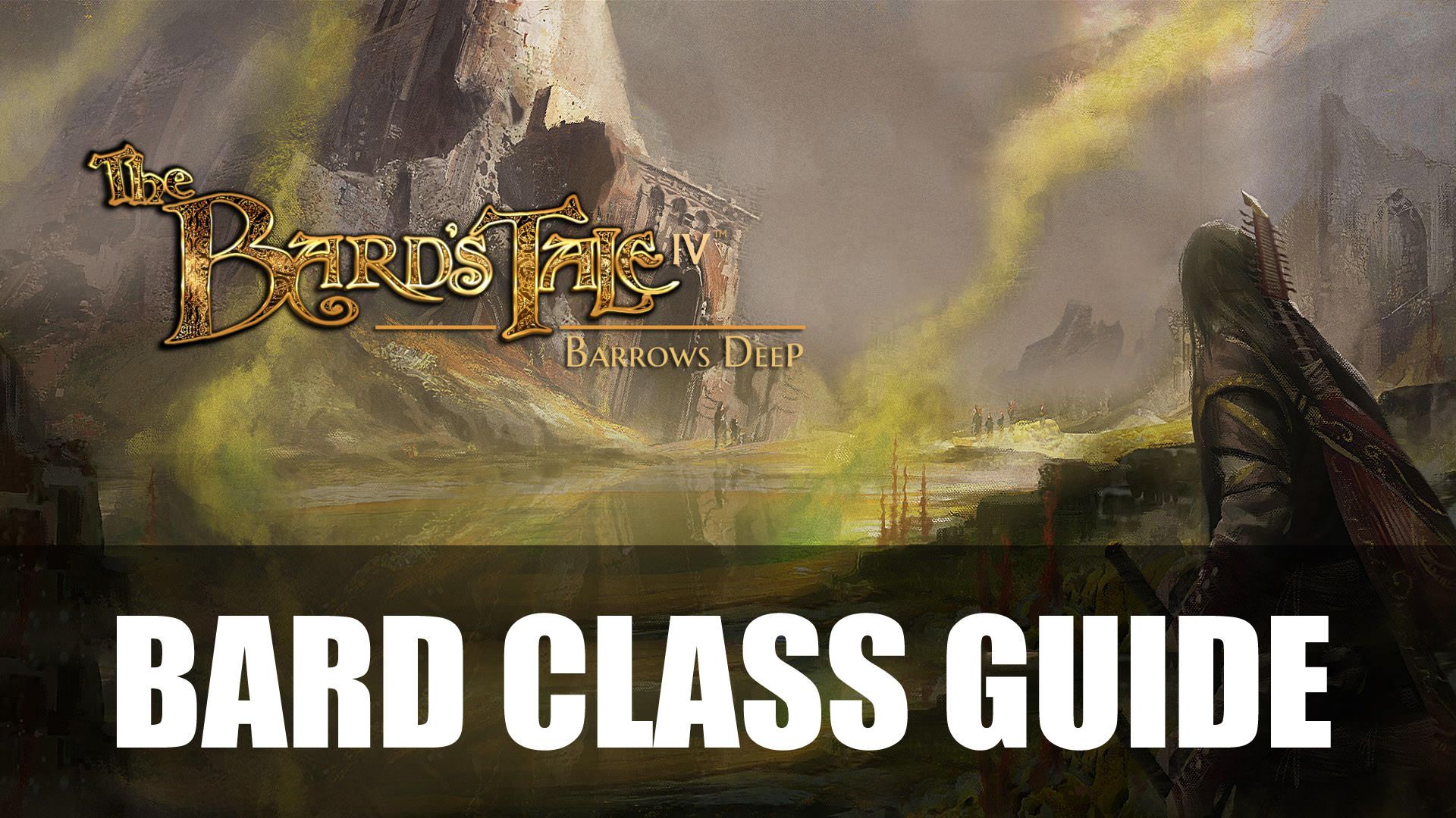 bard-class-guide-bards-tale-iv-barrows-deep