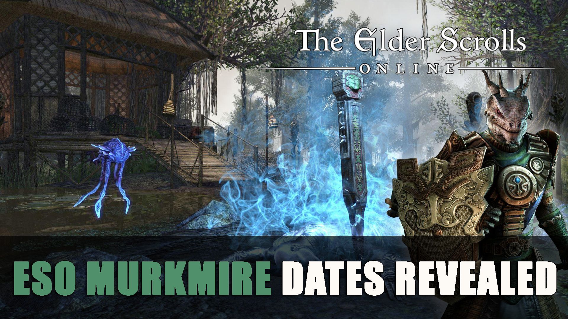 ESO Murkmire Dates Revealed