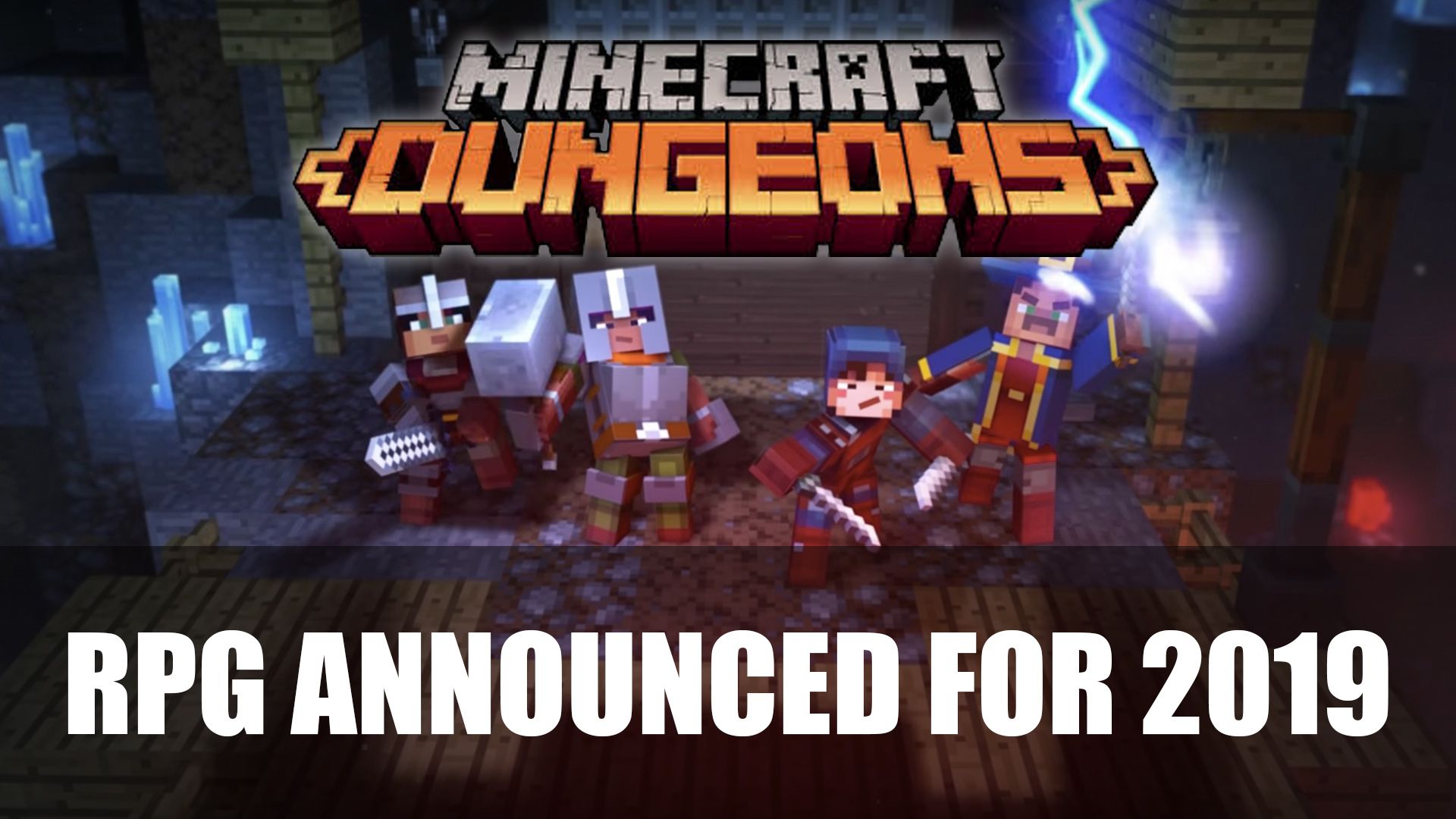 Minecraft Dungeons Announced 2019