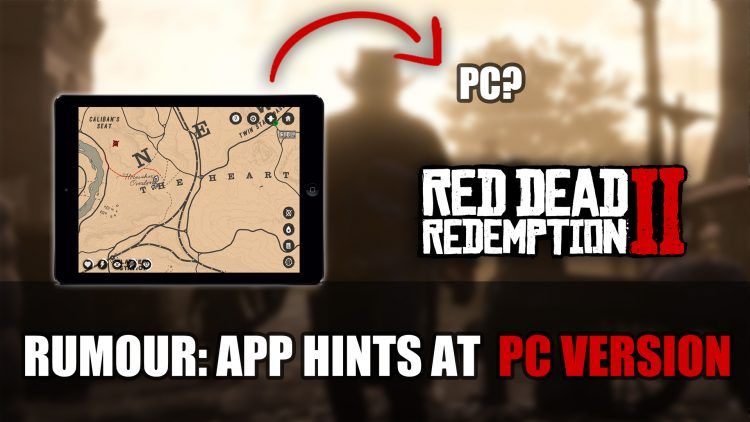 Red Dead Redemption 2 App May Reveal Hints of PC Version