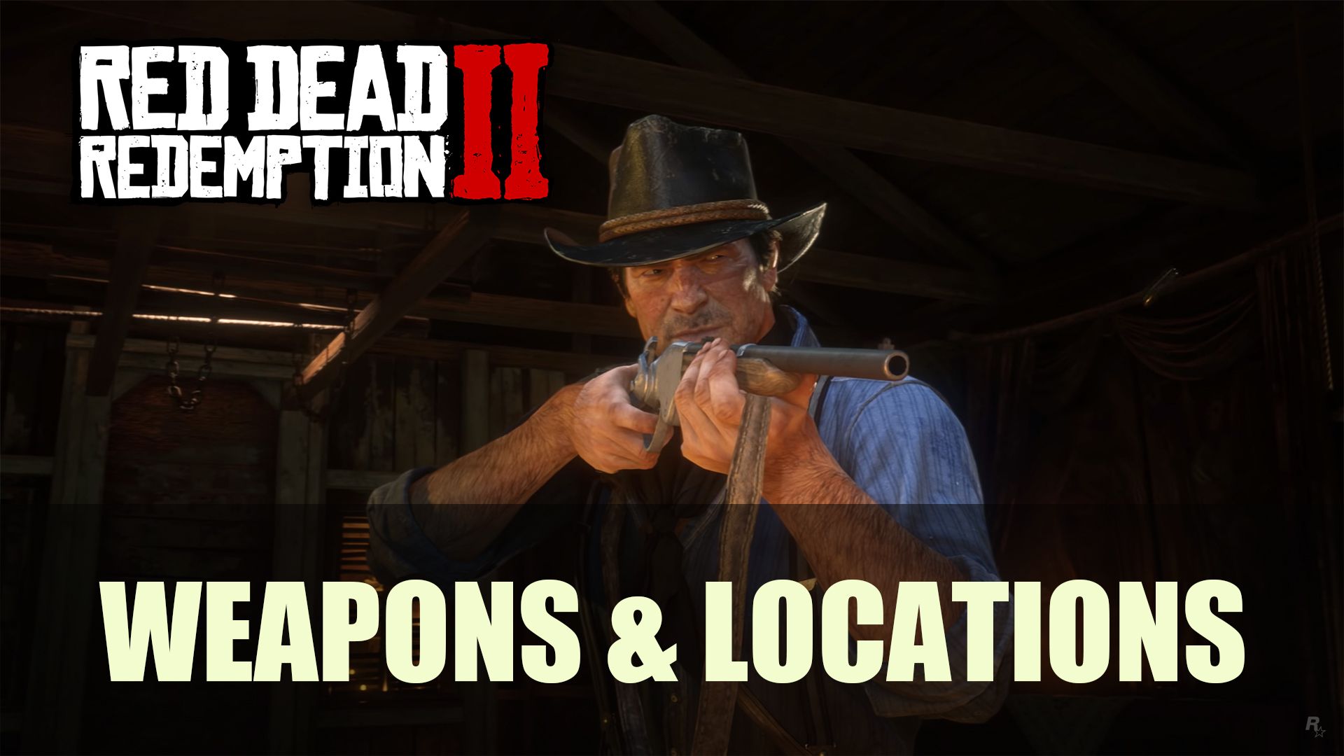 Red Dead Redemption Weapons and Locations Guide