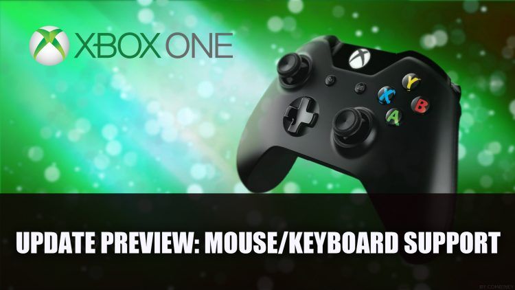 Xbox One System Software Update to Add Keyboard and Mouse Support Plus More